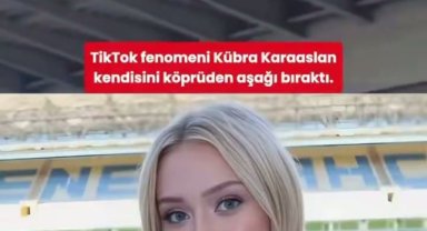 TikTok Fenomeni Kübra Karaaslan Hayatını Kaybetti