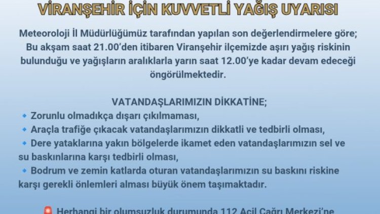 Viranşehir'de Kuvvetli Yağış Uyarısı: Sel ve Su Baskınlarına Karşı Tedbirli Olun