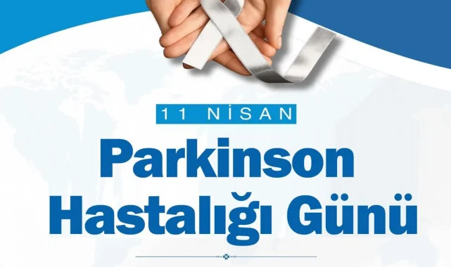 11 Nisan Dünya Parkinson Günü: Farkındalık ve Destek Vurgusu