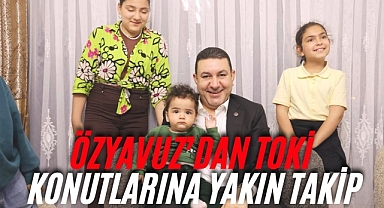 Başkan Özyavuz Toki Konutları Sakinleriyle Buluştu