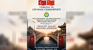 Harran Üniversitesi’nde Çin Ödüllü Yarışma: Kazananlara Şanghay Gezisi