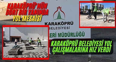 Karaköprü’de Yol Seferberliği: 12 Ekip Sahada Çalışıyor