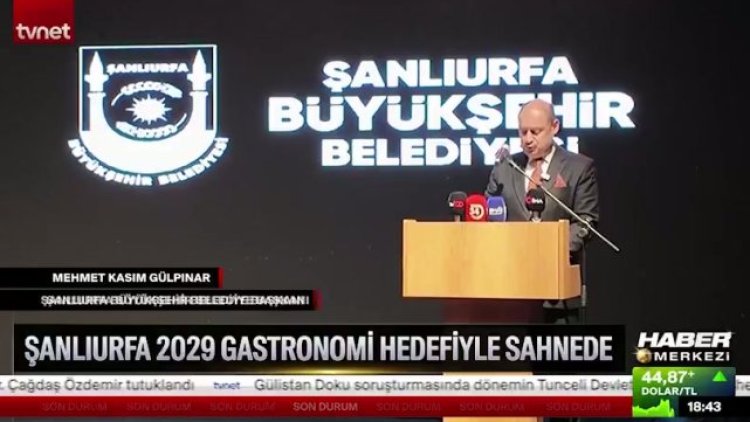 Şanlıurfa'nın Gastronomi Başarısı Türkiye Gündeminde: 2029 Dünya Gastronomi Bölgesi Adaylığı