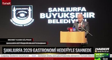 Şanlıurfa'nın Gastronomi Başarısı Türkiye Gündeminde: 2029 Dünya Gastronomi Bölgesi Adaylığı