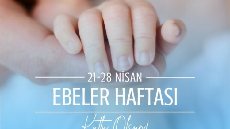 Viranşehir Devlet Hastanesi'nden Ebeler Haftası Mesajı