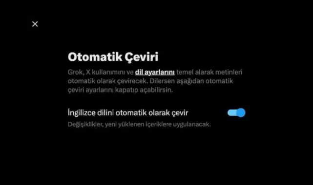X'in Otomatik Çeviri Özelliği Türkiye'de Kullanıma Sunuldu