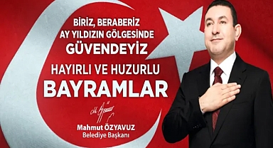 Başkan Özyavuz: Kurban Bayramımız Mübarek Olsun