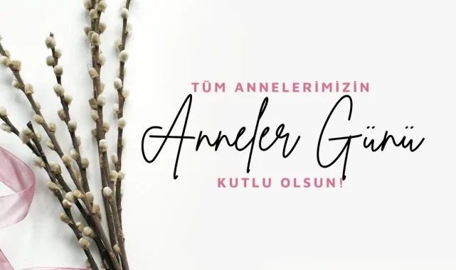 Eyyübiye'den Anneler Günü Mesajı: Tüm Annelerin Günü Kutlu Olsun