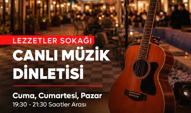 Karaköprü Lezzetler Sokağı Hafta Sonu Canlı Müzikle Açık