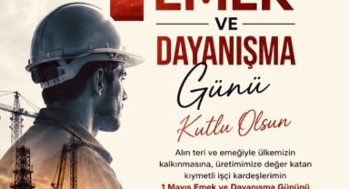 Naif Bülbül'den 1 Mayıs Mesajı: Emekçilere Kutlama ve Başarı Dileği