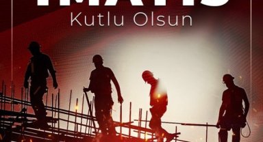 TOKİ'den 1 Mayıs Mesajı: Emek ve Dayanışma Vurgusu