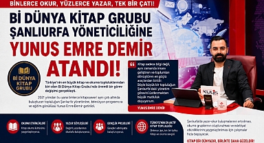 Bi Dünya Kitap Grubu Şanlıurfa Yöneticiliğine Yunus Emre Demir Atandı