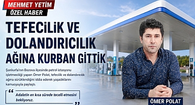 Bozovalı İş İnsanı Ömer Polat: Tefecilik ve Dolandırıcılık Ağına Kurban Gittik