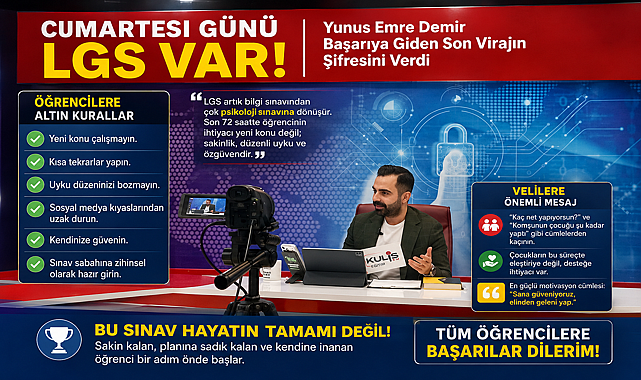 Cumartesi Günü LGS Var: Eğitimci Yunus Emre Demir’den Öğrenci ve Velilere Kritik Tavsiyeler