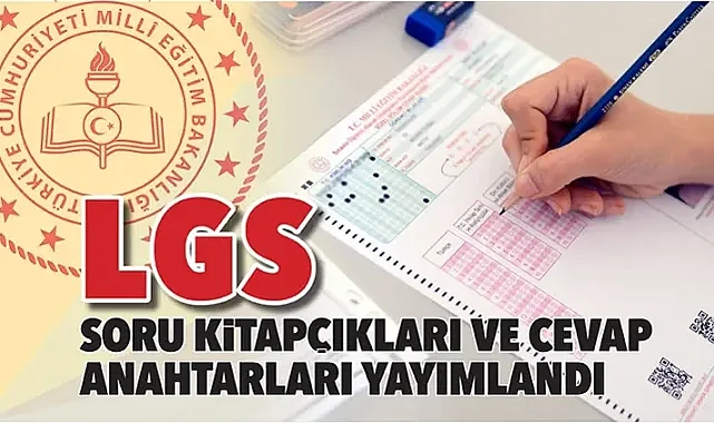 LGS soru kitapçıkları cevap anahtarı yayınlandı