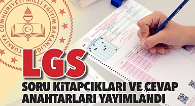 LGS soru kitapçıkları cevap anahtarı yayınlandı