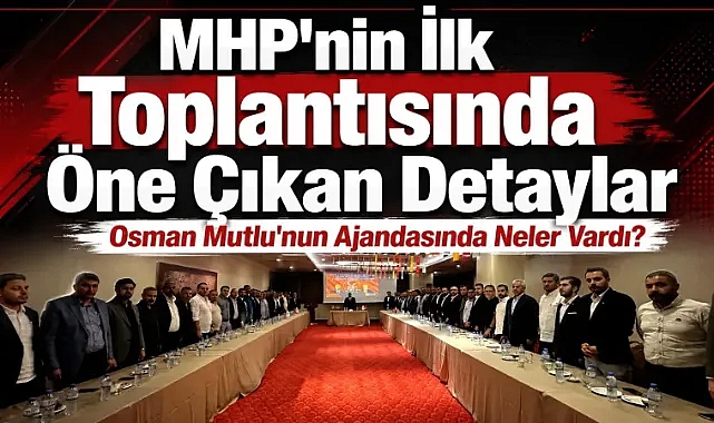 MHP Şanlıurfa'da Yeni Dönemin İlk Toplantısı...