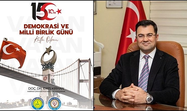 Başhekim Kırhan'dan 15 Temmuz Mesajı