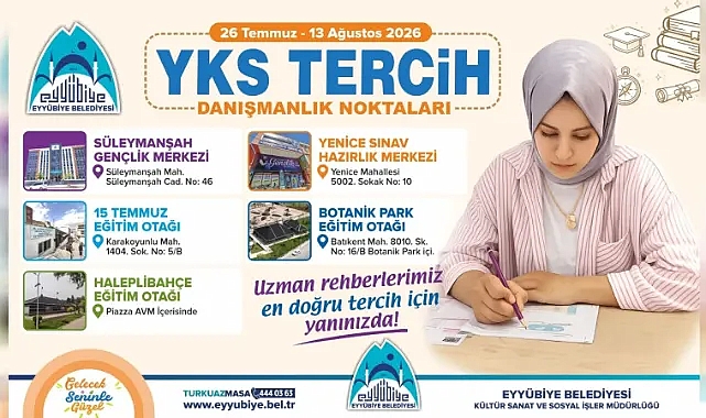 Eyyübiye Belediyesi’nden ücretsiz YKS tercih danışmanlığı