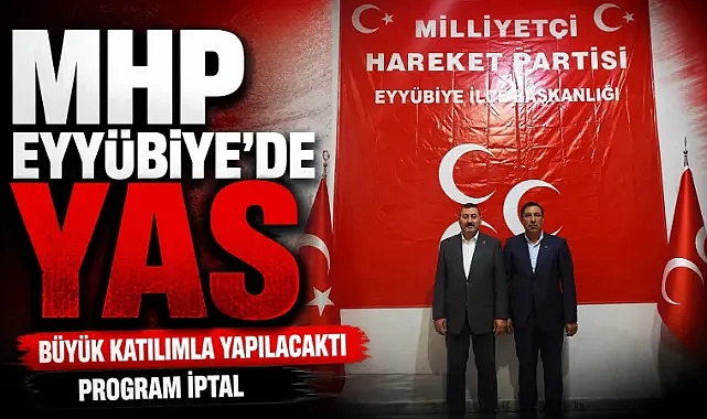Eyyübiye MHP 'de Açılış Programı Neden İptal Edildi?