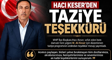 Hacı Keser'den Taziye Teşekkürü