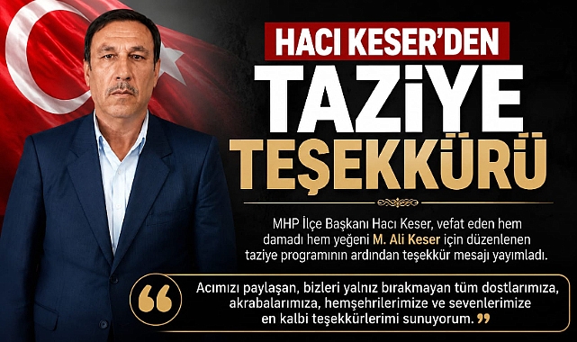 Hacı Keser'den Taziye Teşekkürü