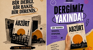 Kültür, Sanat ve Edebiyat Dünyasına Yeni Bir Soluk: Abzürt Dergisi Çok Yakında Okuyucuyla Buluşuyor