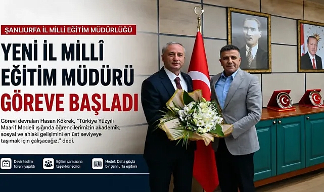 Şanlıurfa'da yeni müdür görevi devraldı!
