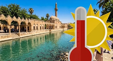 Şanlıurfa hava durumu: Meteoroloji uyardı, o günlerde 42 derece sıcaklık geliyor!