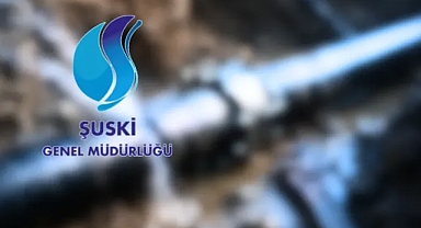 ŞUSKİ'den gece yarısı su kesintisi uyarısı: Karaköprü ve Haliliye'de mahalleler etkilenecek