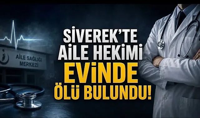 Urfa'da acı olay: Genç aile hekimi ölü bulundu