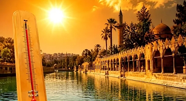 Urfa'da sıcaklıklar her gün artacak! Hafta 44 dereceyle tamamlanacak